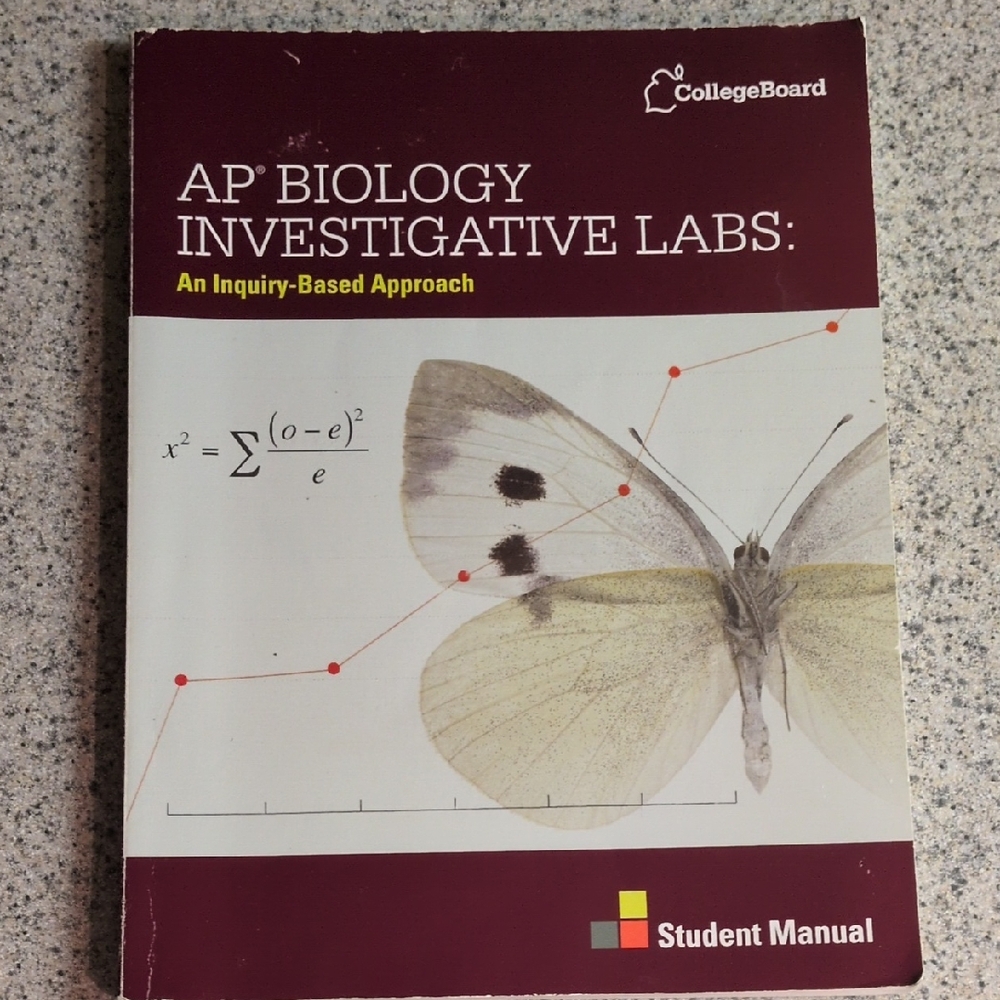 CollegeBoard AP Biology Investigative Labs: An Inquiry-Based Approach